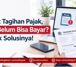 Dapat Tagihan Pajak, Tapi Belum Bisa Bayar? Simak Solusinya