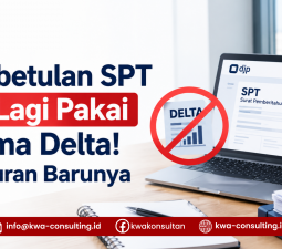 Pembetulan SPT Tak Lagi Pakai Skema Delta! Ini Aturan Barunya